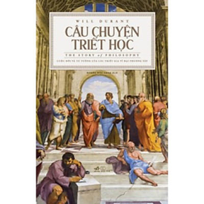 Câu Chuyện Triết Học - Bìa Cứng 