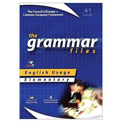 The Grammar Files A1 Elementary (Không CD)