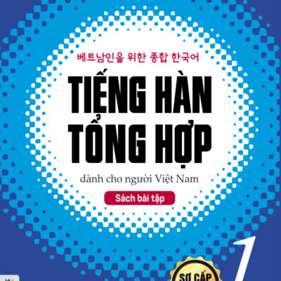 Combo Tiếng Hàn Tổng Hợp Sơ Cấp 1 Dành Cho Người Việt Nam Bản In Màu - Học Kèm App