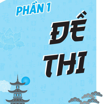Chinh Phục Đề Thi HSK 5 (Kèm Giải Thích Ngữ Pháp Chi Tiết)
