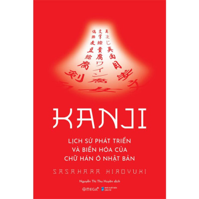 Kanji - Lịch sử phát triển và biến hóa của chữ Hán ở Nhật Bản