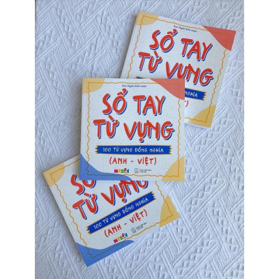 Sách - Sổ Tay Từ Vựng – 100 Từ Vựng Đồng Nghĩa (Anh – Việt)