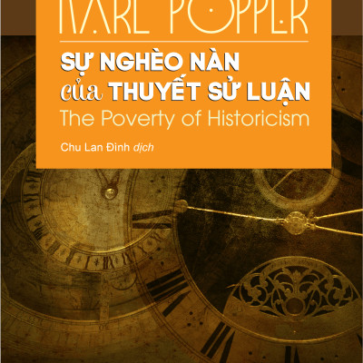 Sự Nghèo Nàn Của Thuyết Sử Luận (The Poverty of Historicism) - Karl Popper - IRED Books