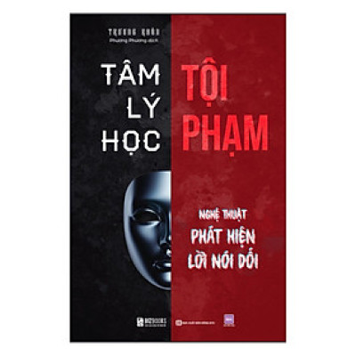Sách -Tâm lý học tội phạm - Nghệ thuật phát hiện lời nói dối Bizbooks