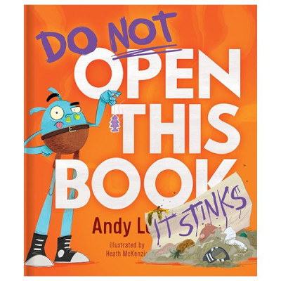 Sách ngoại văn: Do Not Open This Book (It Stinks)
