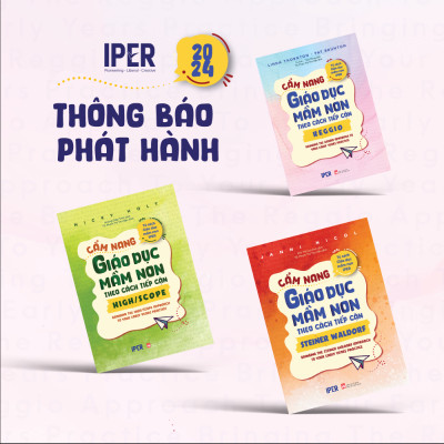 Sách Combo 3 quyển Cẩm nang giáo dục mầm non (High/Scope - Reggio - Steiner Waldorf)