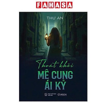 Sách - Thoát Khỏi Mê Cung Ái Kỷ