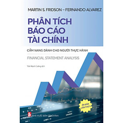 Sách - Phân Tích Báo Cáo Tài Chính Cẩm Nang Dành Cho Người Thực Hành (Ấn Bản Lần Thứ 5)