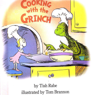 Step Into Reading: Cooking With The Grinch (Dr. Seuss)