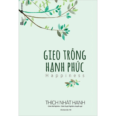 Combo 2Q Thích Nhất Hạnh: Gieo Trồng Hạnh Phúc + Hạnh Phúc Cầm Tay
