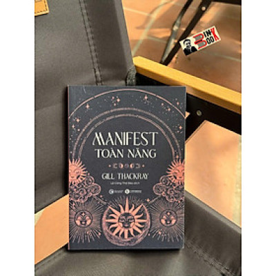 MANIFEST TOÀN NĂNG – Gill Thackray - Lê Công Thế Bảo dịch – Thái Hà Books – NXB Công Thương