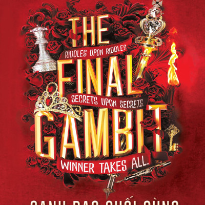 The Final Gambit - Canh Bạc Cuối Cùng