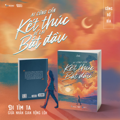 Ai Cũng Cần Kết Thúc Để Lại Bắt Đầu