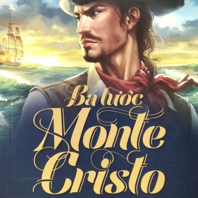 Bá Tước Monte Cristo (Tái Bản 2022)