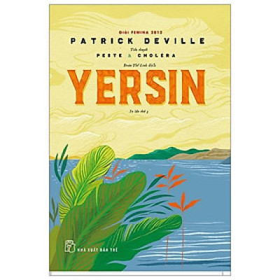 Yersin - Peste & Cholera