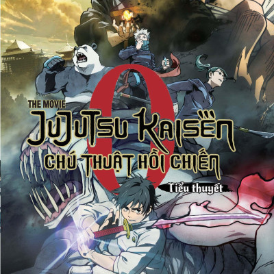 Tiểu Thuyết The Movie Chú Thuật Hồi Chiến Tập 0