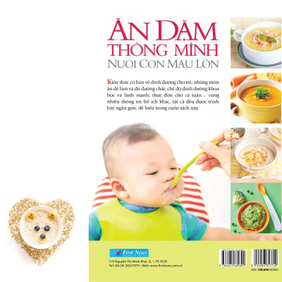 Ăn Dặm Thông Minh - Nuôi Con Mau Lớn (Tái Bản)