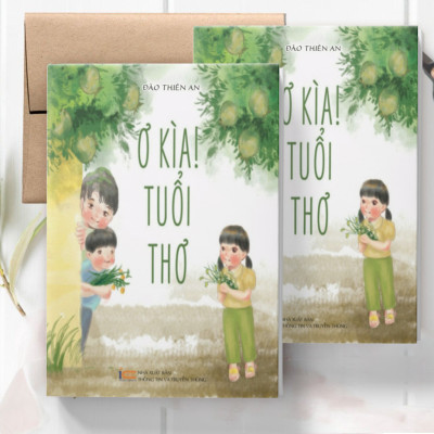 Sách Văn Học Thiếu Nhi - Ơ kìa! Tuổi thơ 