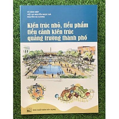 Kiến Trúc Nhỏ, Tiểu Phẩm Tiểu Cảnh, Kiến Trúc Quảng Trường Thành Phố