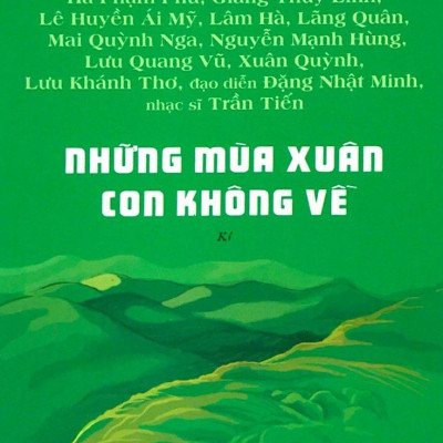 Những Mùa Xuân Con Không Về