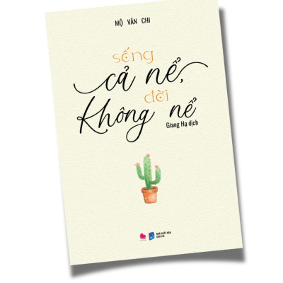 Sách - Sống cả nể, đời không nể 
