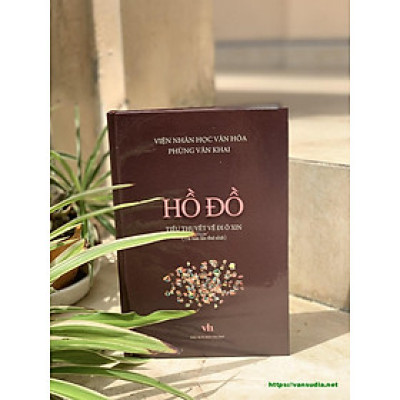 Hồ Đồ - Phùng Văn Khai (tiểu thuyết về chất độc màu da cam dioxin) - sách bìa cứng