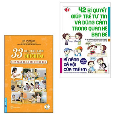 Combo Cẩm Nang Bồi Đắp Kỹ Năng Và Phát Triển Cho Trẻ: 42 Bí Quyết Giúp Trẻ Tự Tin Và Dũng Cảm Trong Quan Hệ Bạn Bè + 33 Bài Thực Hành Theo Phương Pháp Shichida Giúp Phát Triển Bộ Não Cho Trẻ (Dạy Con Theo Cách Người Nhật / Tặng Kèm Bookmark Happy Life)