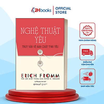 Sách- Nghệ Thuật Yêu - The Art Of Loving- Erich Fromm (Tái Bản 2023)(129)- 2HBooks