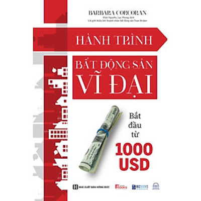 Hành trình bất động sản vĩ đại bắt đầu từ 1000 USD