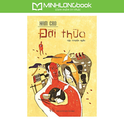Đời Thừa (Tập Truyện Ngắn) 