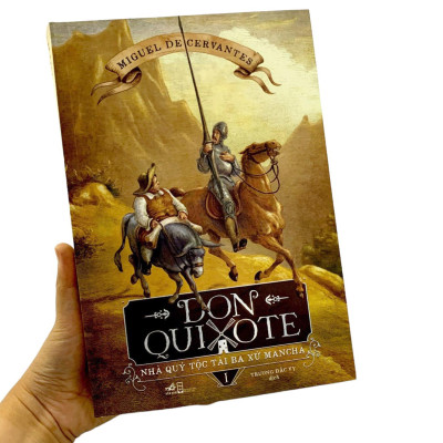 Don Quixote Nhà Quý Tộc Tài Ba Xứ Mancha - Tập 1
