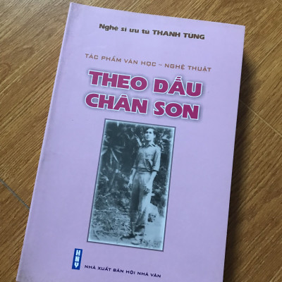 Theo dấu chân son (NSƯT Thanh Tùng)