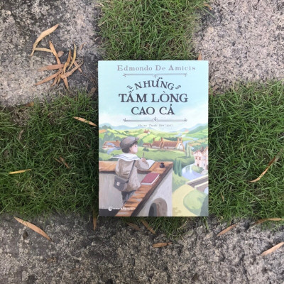 Những Tấm Lòng Cao Cả - Edmondo De Amicis