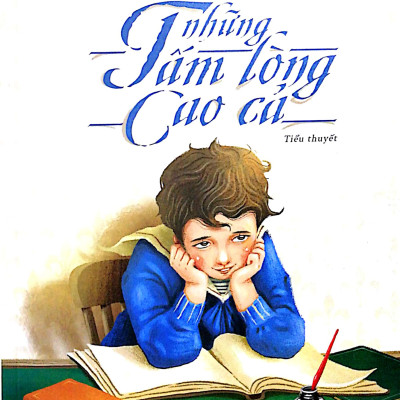 Những Tấm Lòng Cao Cả (Tái Bản)