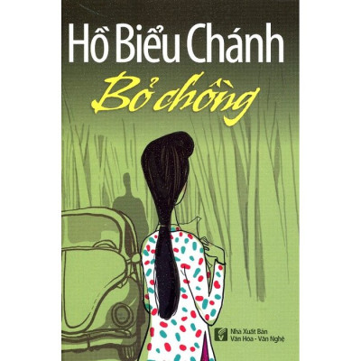 Hồ Biểu Chánh - Bỏ Chồng