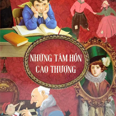 Bộ Sách Các Tác Phẩm Văn Học Kinh Điển Hay Nhất Dành Cho Thiếu Nhi - Những Tâm Hồn Cao Thượng (Bộ 5 Cuốn)