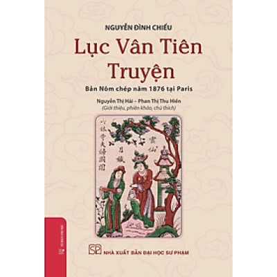 Sách - Lục Vân Tiên truyện - bản Nôm chép năm 1876 tại Paris (Bìa mềm)