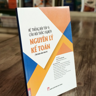 Hệ thống bài tập & câu hỏi trắc nghiệm nguyên lý kế toán 
