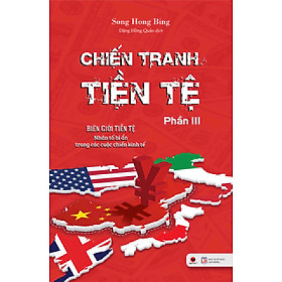 Sách - Chiến tranh tiền tệ Tập 3 (Tái bản 2025) - Bách việt
