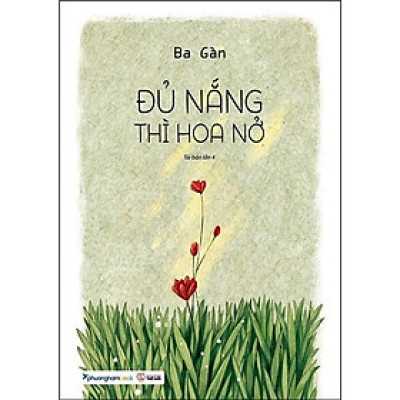 Đủ Nắng Thì Hoa Nở