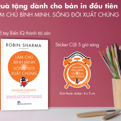 Sách Làm Chủ Bình Minh - Sống Đời Xuất Chúng