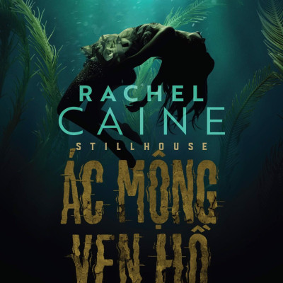 Stillhouse - Ác Mộng Ven Hồ Stillhouse