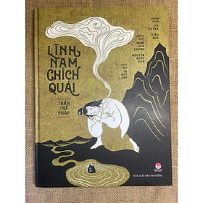 LĨNH NAM CHÍCH QUÁI (BÌA CỨNG - KÝ TẶNG CỦA HOẠ SĨ TẠ HUY LONG)