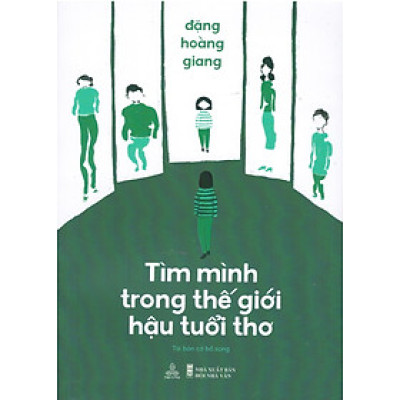 Tìm mình trong thế giới hậu tuổi thơ