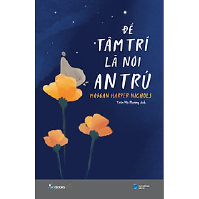 Để Tâm Trí Là Nơi An Trú
