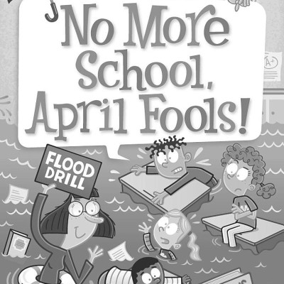 Sách ngoại văn: My Weird School Special - No More School, April Fools!