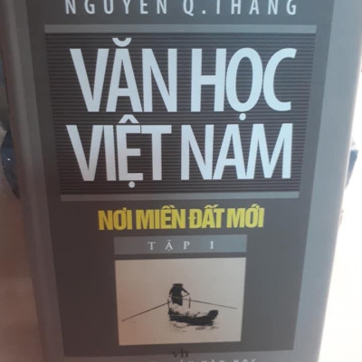 (BÌA CỨNG) VĂN HỌC VIỆT NAM NƠI MIỀN ĐẤT MỚI - BỘ 4 TẬP