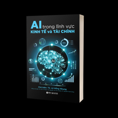 AI Trong Lĩnh Vực Kinh Tế Và Tài Chính