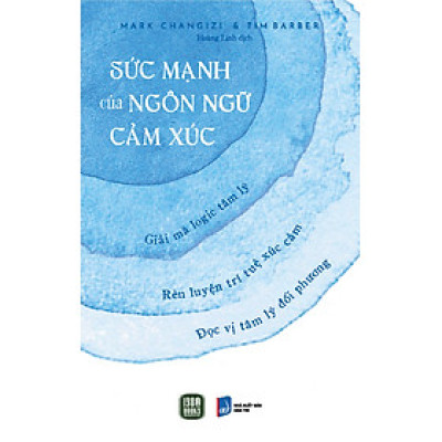 Sức Mạnh Của Ngôn Ngữ Cảm Xúc