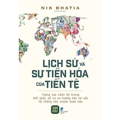 Lịch Sử Và Sự Tiến Hóa Của Tiền Tệ